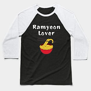 Ramyeon Lover Baseball T-Shirt